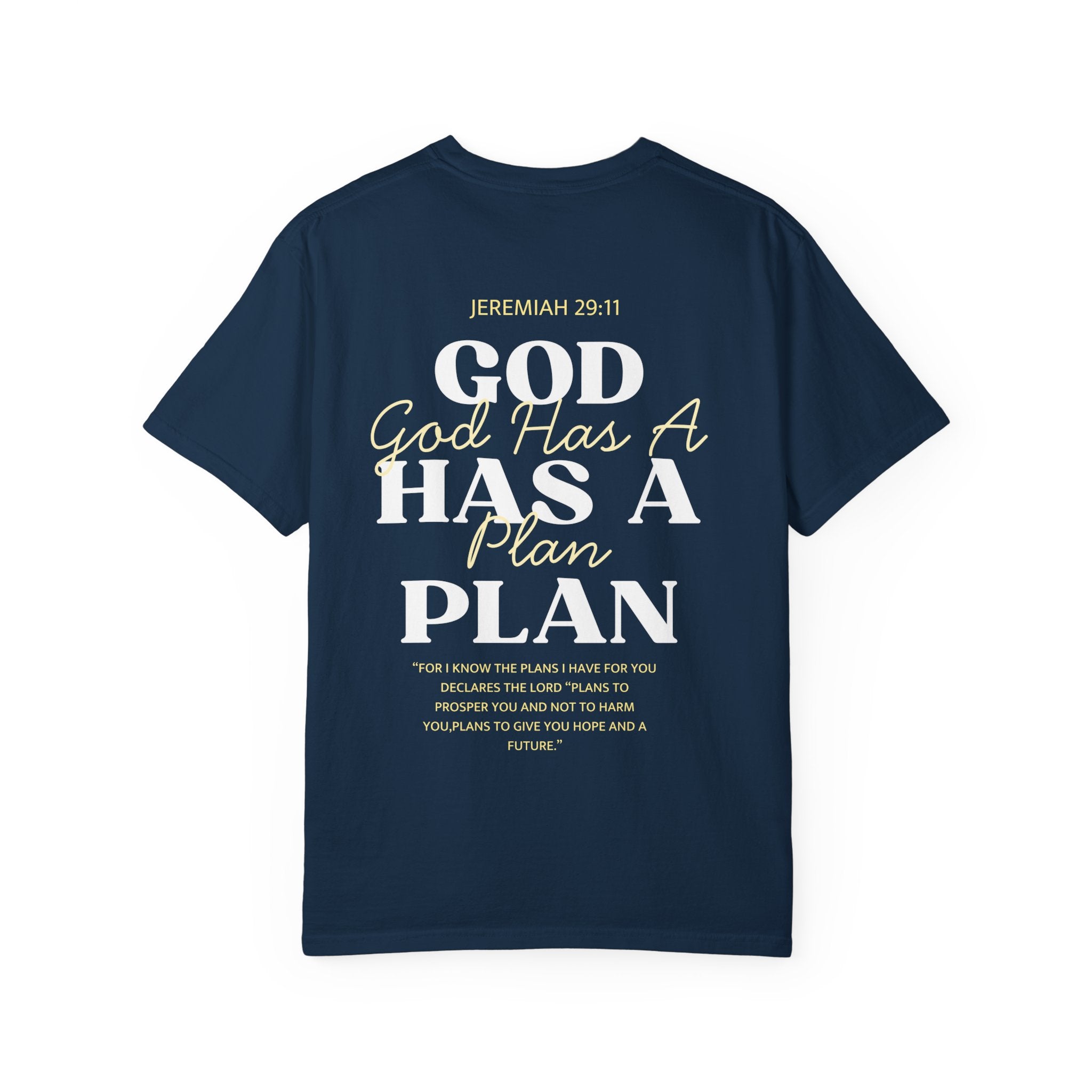 God Has A Plan Tee - Jeremiah 29:11 Christian Shirt