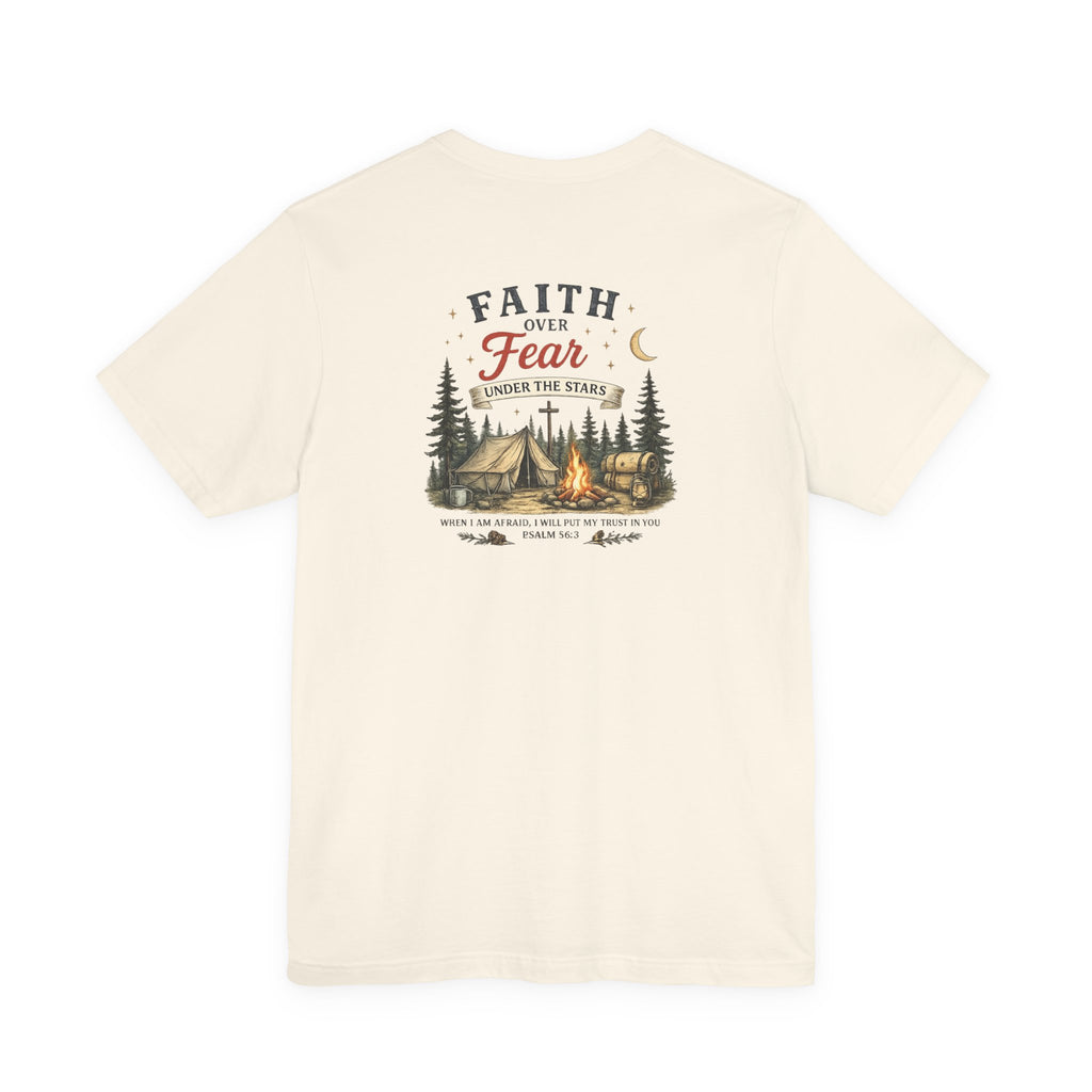 Faith Over Fear Camping Shirt | Christian Graphic Tee | Psalm 56:3 Inspirational Shirt