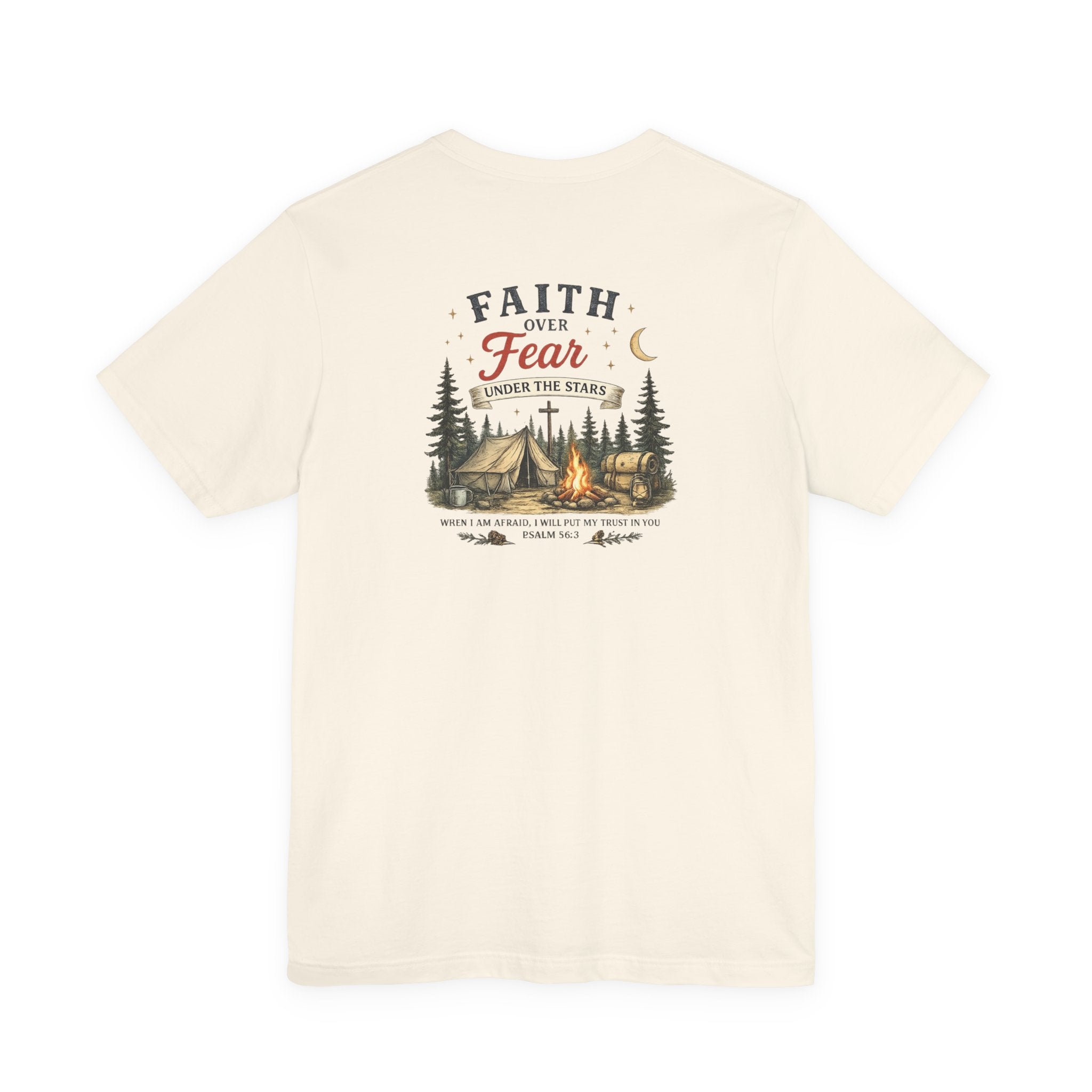 Faith Over Fear Camping Shirt | Christian Graphic Tee | Psalm 56:3 Inspirational Shirt